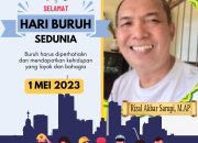 Rizal Akbar Sarupi : Momentum Hari Buruh Kebersamaan Pekerja, Pengusaha dan Pemerintah
