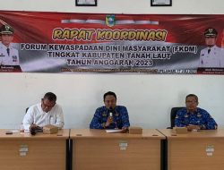 Kesbangpol Tanah Laut Aprisiasi Atas Kinerja FKDM Tala Membantu Pemerintah